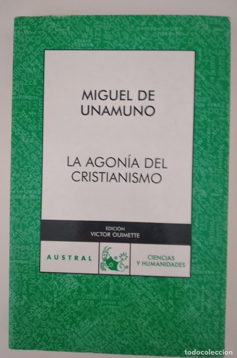 Libros de segunda mano: La agon&iacute;a del cristianismo -Unamuno, Miguel de