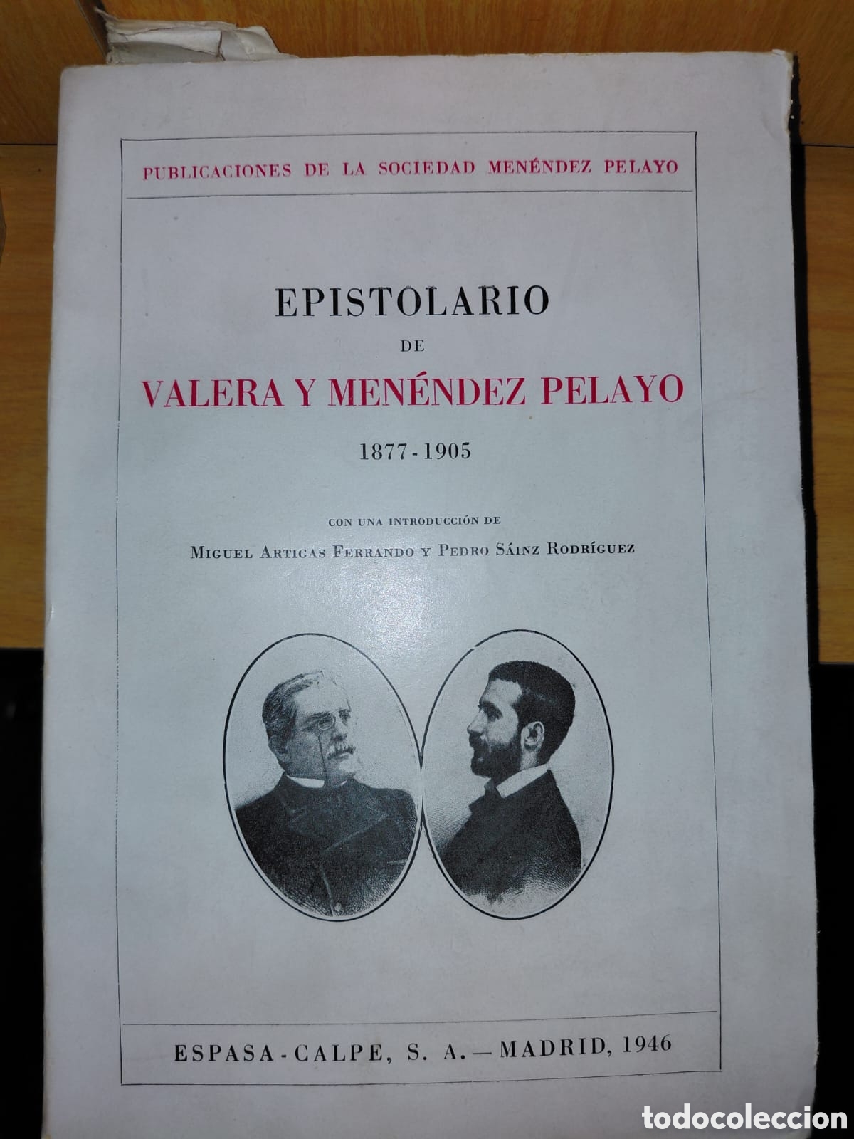 Libros de segunda mano: EPISTOLARIO DE VALERA Y MENENDEZ PELAYO. 1877 - 1905