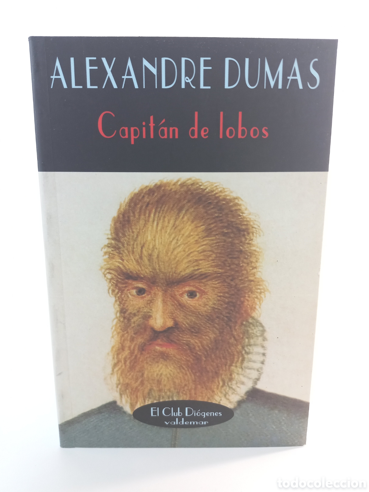 Libros de segunda mano: Capit&aacute;n de Lobos. Alexandre Dumas. Valdemar, El Club Diogenes, 2000. Terror.