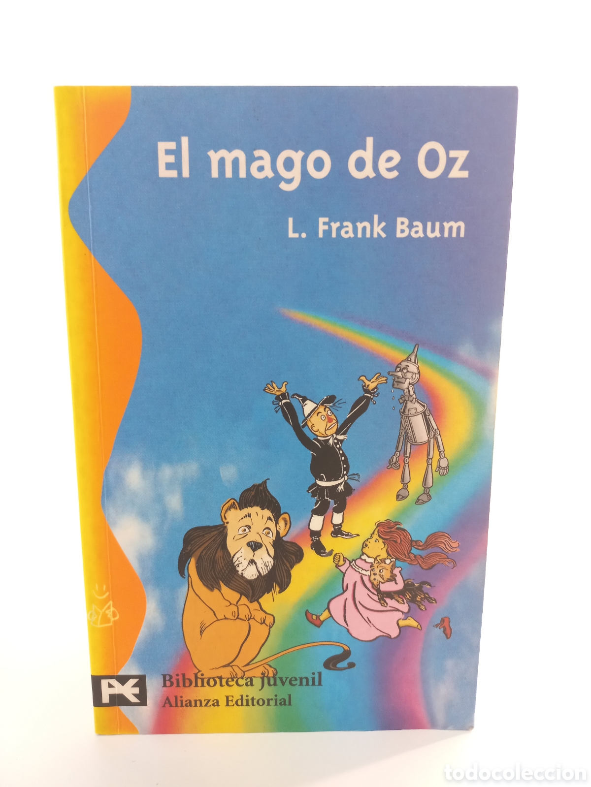 Libros de segunda mano: El Mago de Oz. Frank Baum. Alianza Editorial, 2000. Ilustrado. - Foto 1