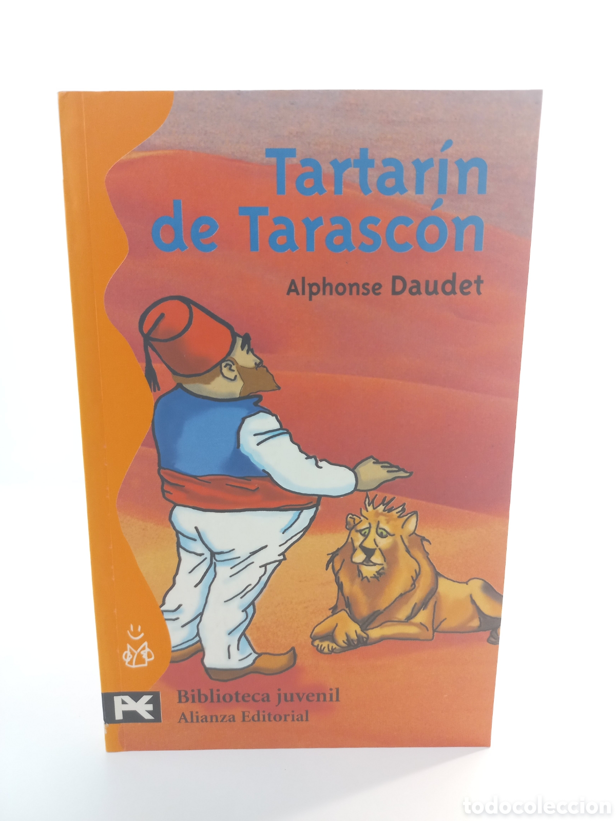 Libros de segunda mano: Tartar&iacute;n de Tarasc&oacute;n. Alphonse Daudet. Alianza Editorial, 2000. - Foto 1