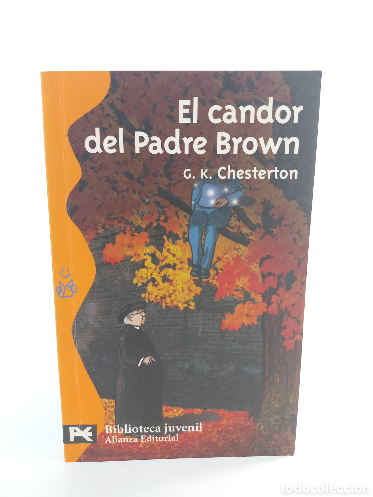 Libros de segunda mano: El Candor del Padre Brown. Chesterton. Alianza Editorial, 2002.