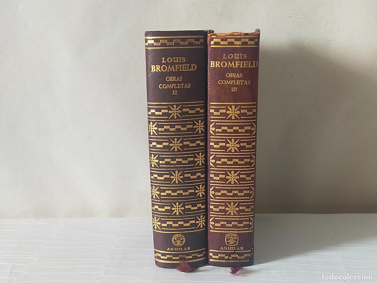 Libros de segunda mano: Editorial Aguilar. Obras Completas 2 Tomos (II y III) - LOUIS BROMFIELD - 2&ordm; Edici&oacute;n 1964