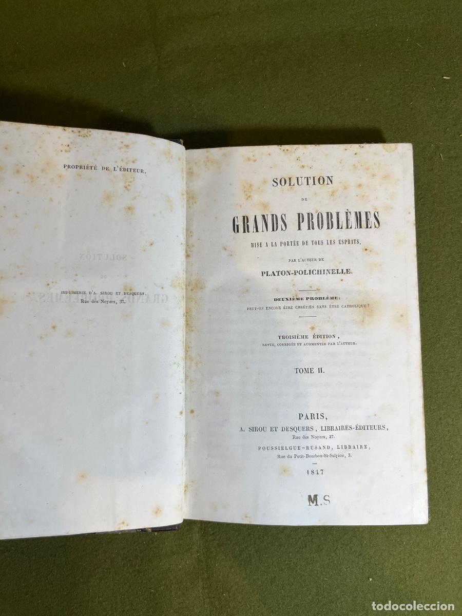 Libros de segunda mano: Solution de Grands Probl&egrave;mes. Tome II. Platon-Polichinelle. Par&iacute;s, 1847. Tercera edici&oacute;n.