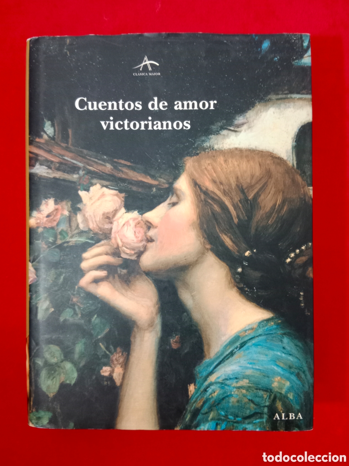 Libros de segunda mano: CUENTOS DE AMOR VICTORIANOS, VVAA, ED. ALBA, DESCATALOGADO