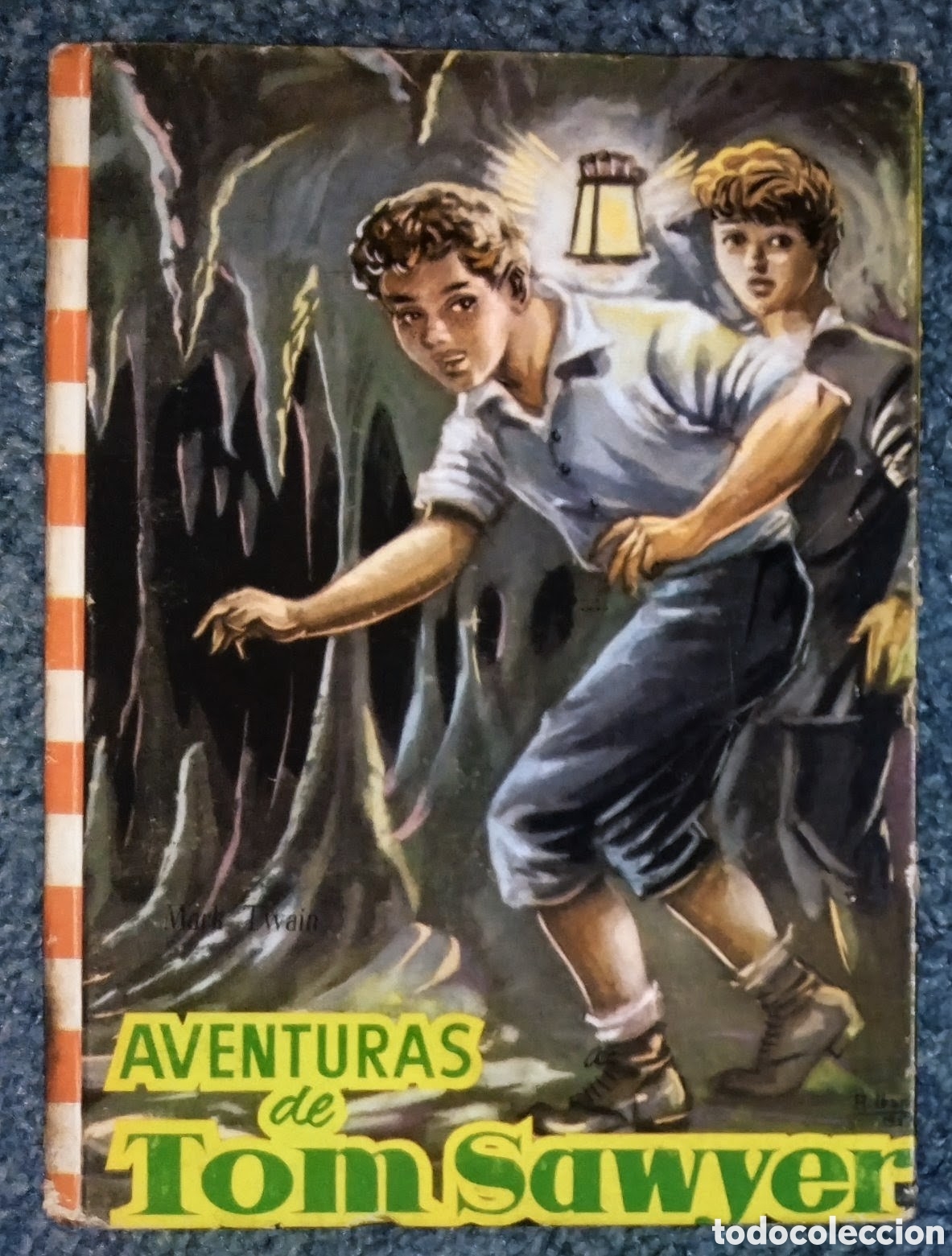 Livres d'occasion: COLECCI&Oacute;N FELICIDAD a&ntilde;o 1959: &rdquo;AVENTURAS DE TOM SAWYER&rdquo; EN NORMAL ESTADO y &rdquo;ENCUADERNADO AL REV&Eacute;S&rdquo;