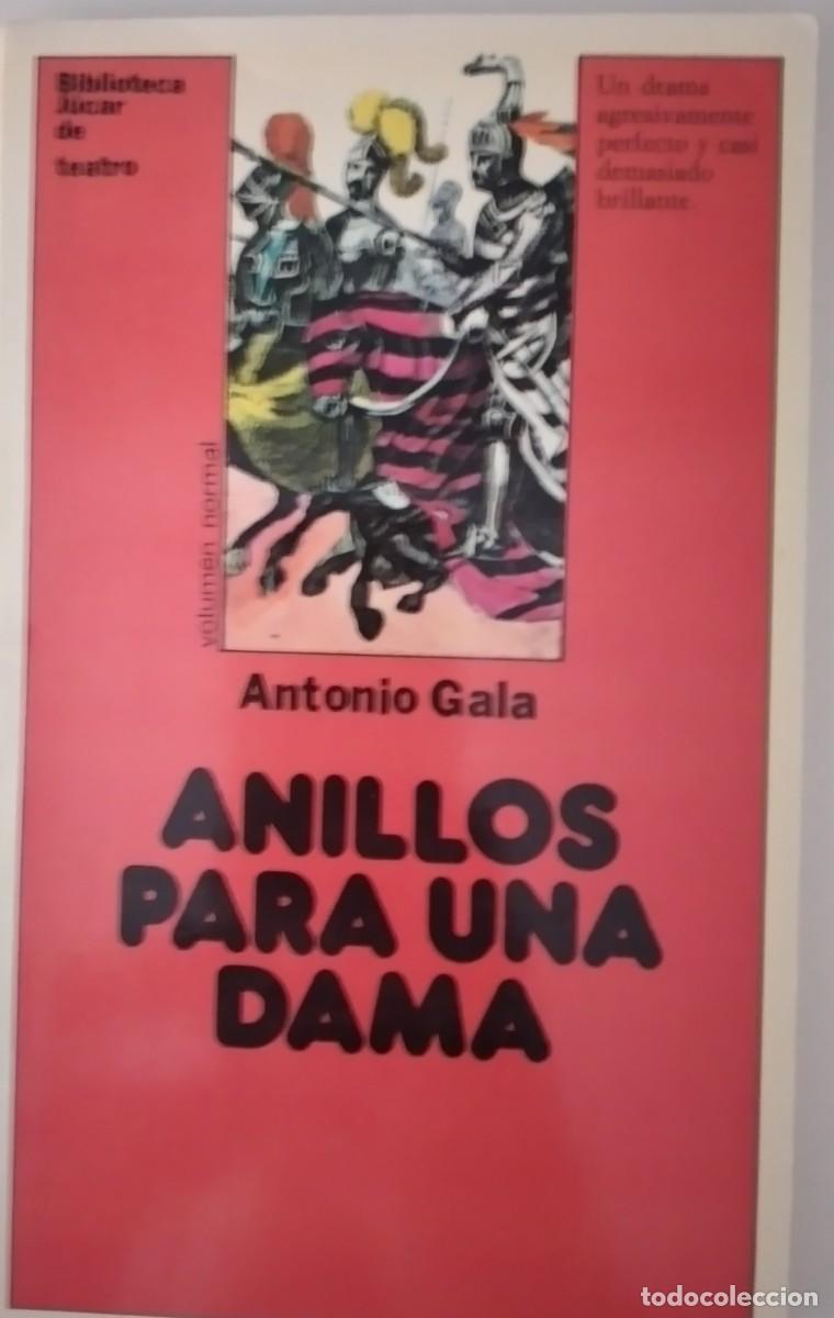 Libros de segunda mano: Anillos para una dama -Gala, Antonio