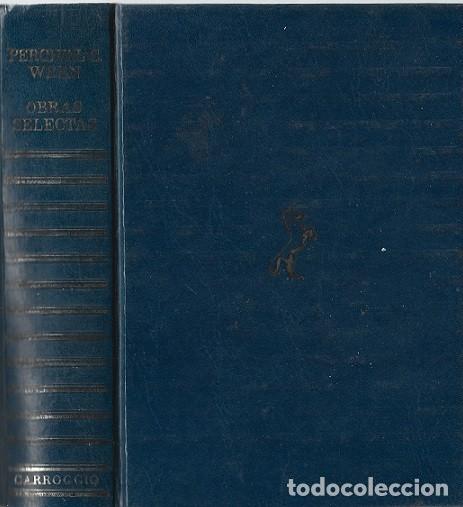 Libros de segunda mano: OBRAS SELECTAS DE PERCIVAL C. WREN. CARROGGIO, 1977.