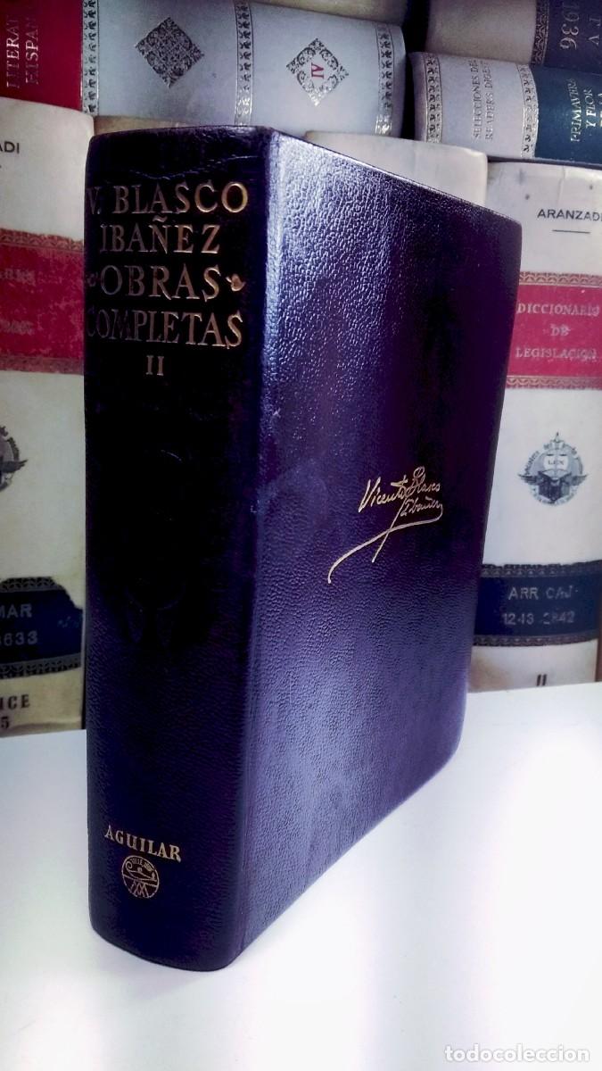 Livres d'occasion: VICENTE BLASCO IB&Aacute;&Ntilde;EZ. OBRAS COMPLETAS II. Cito t&iacute;tulos.