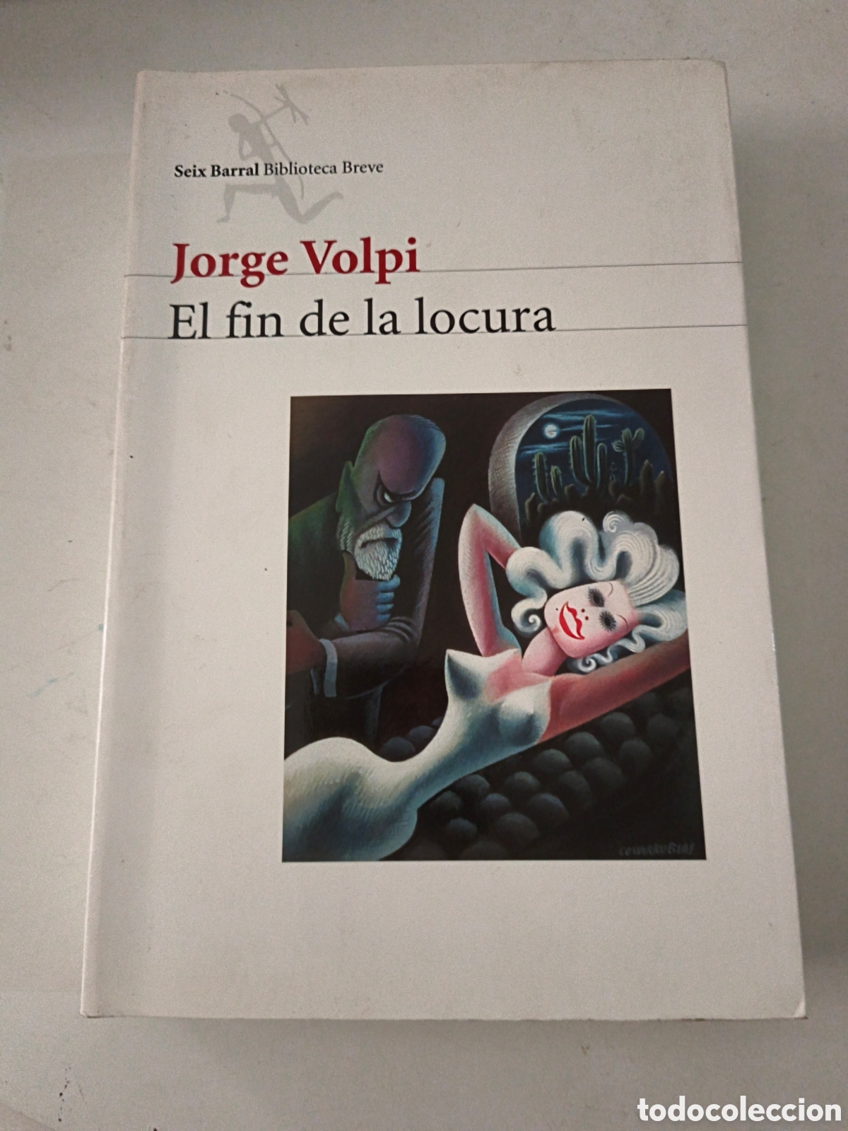Libros de segunda mano: El fin de la locura. Jorge Volpi