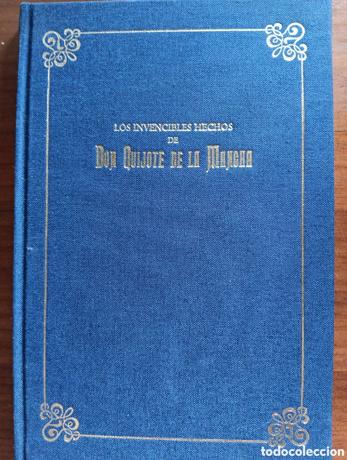 Libros de segunda mano: Los invencibles hechos de Don Quijote de la Mancha, Francisco de &Aacute;vila
