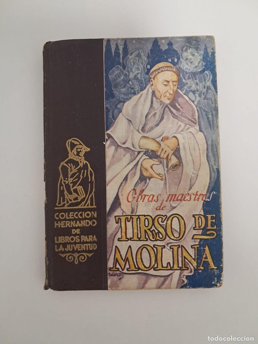 Libros de segunda mano: Obras maestras de Tirso de Molina. Editorial Hernando, 1948. Ilustrado por Rivas.