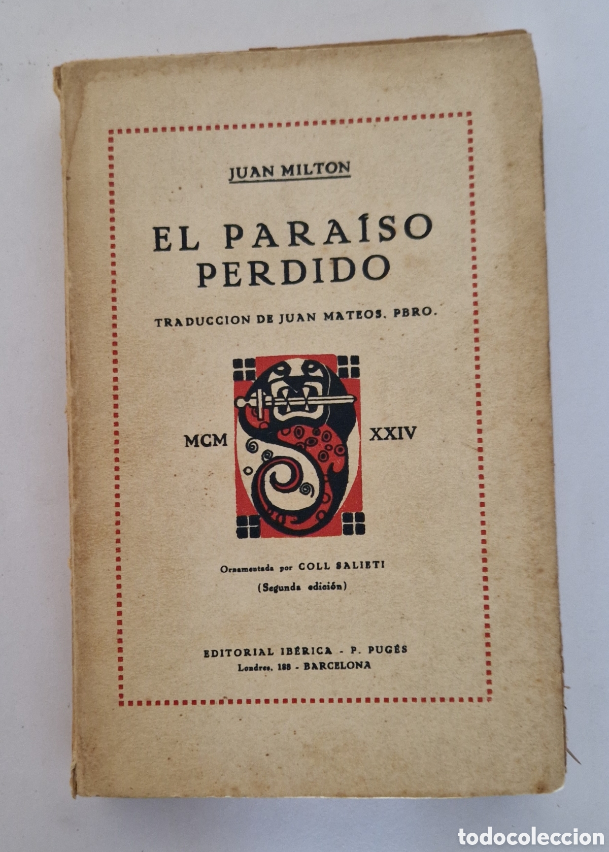 Libros de segunda mano: El Para&iacute;so Perdido - Juan Milton - Editorial Ib&eacute;rica 1924 - Ornamentado por Coll Salieti (Centenario