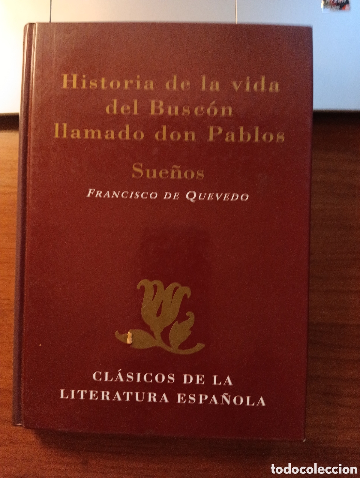 Libros de segunda mano: Historia de la vida del Busc&oacute;n llamado don Pablos, Sue&ntilde;os, Quevedo - Foto 1
