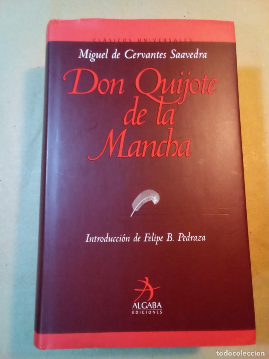 Libros de segunda mano: DON QUIJOTE DE LA MANCHA DE MIGUEL DE CERVANTES SAAVEDRA