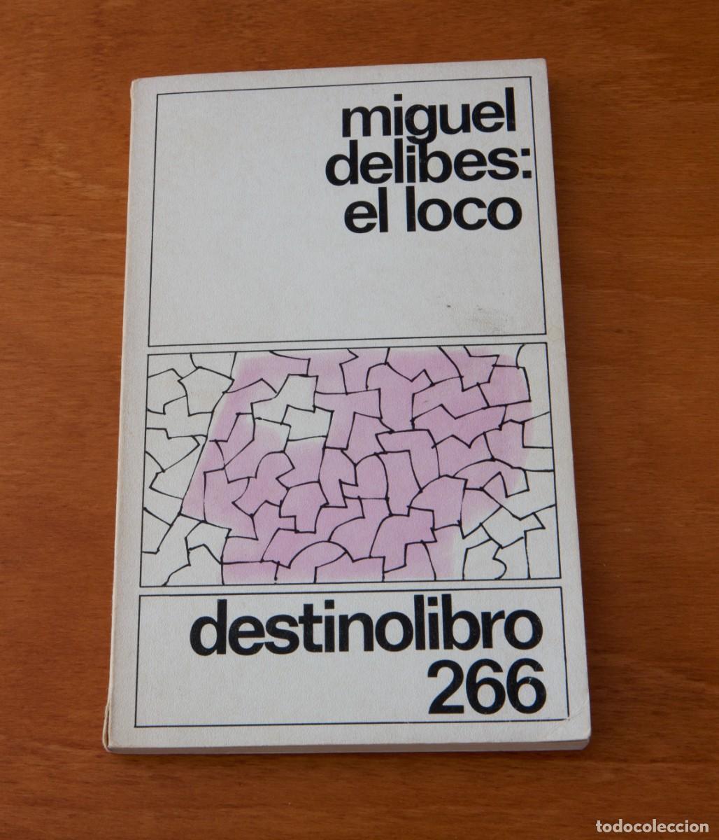 Libros de segunda mano: MIGUEL DELIBES &ndash; EL LOCO DESTINOLIBRO 266