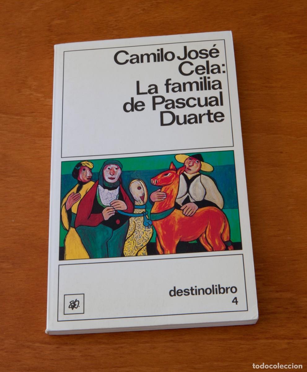 Libros de segunda mano: CAMILO JOS&Eacute; CELA &ndash; LA FAMILIA DE PASCUAL DUARTE DESTINOLIBRO 4