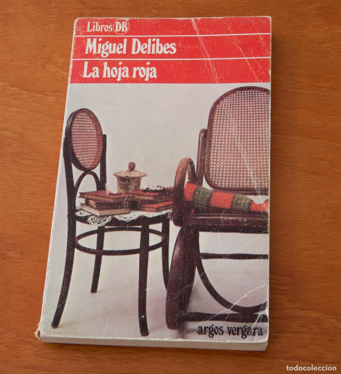 Libros de segunda mano: MIGUEL DELIBES &ndash; LA HOJA ROJA Argos Vergara