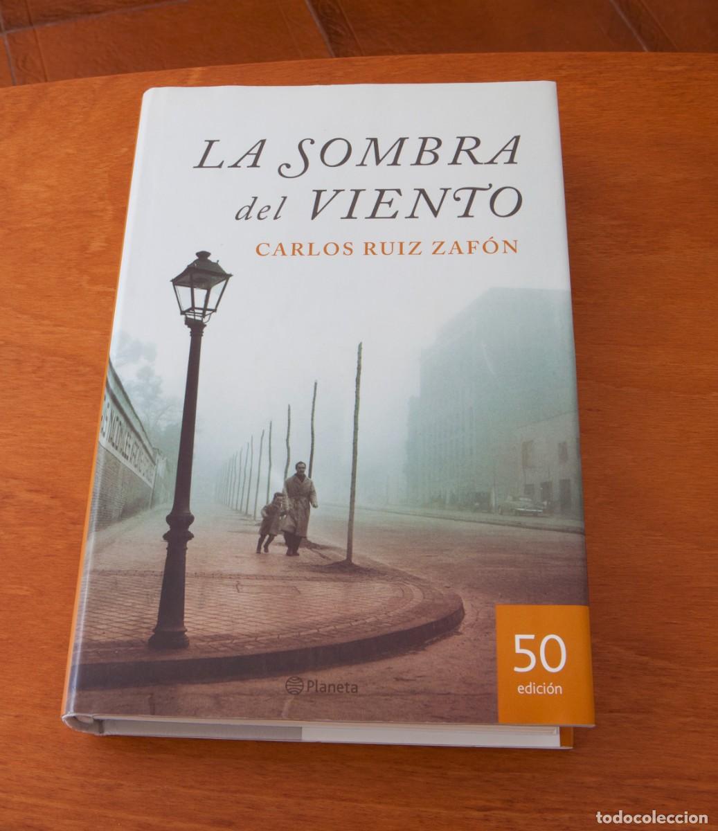 Libros de segunda mano: LA SOMBRE DEL VIENTO CARLOS RUIZ ZAF&Oacute;N 50 edici&oacute;n Planeta TAPA DURA CON SOBRECUBIERTA