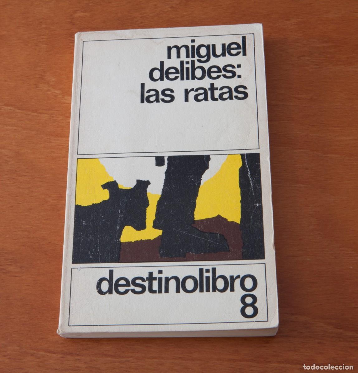 Libros de segunda mano: MIGUEL DELIBES &ndash; LAS RATAS DESTINOLIBRO 8