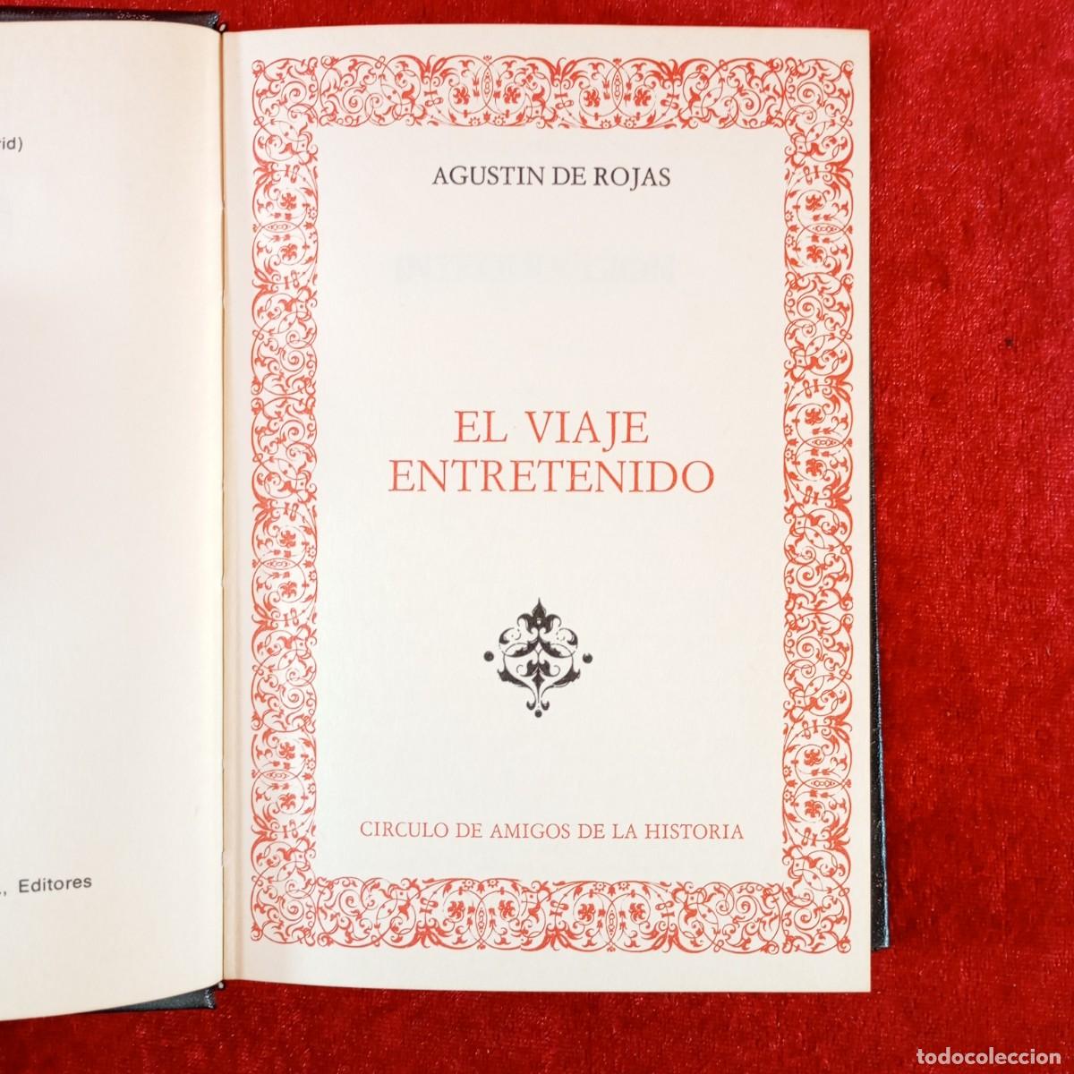 Libros de segunda mano: EL VIAJE ENTRETENIDO - AGUSTIN DE ROJAS - CIRCULO DE AMIGOS DE LA HISTORIA - 1979 / 199
