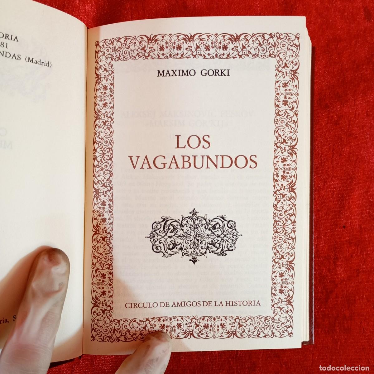 Libros de segunda mano: LOS VAGABUNDOS - MAXIMO GORKI - CIRCULO DE AMIGOS DE LA HISTORIA - 1978 / 210