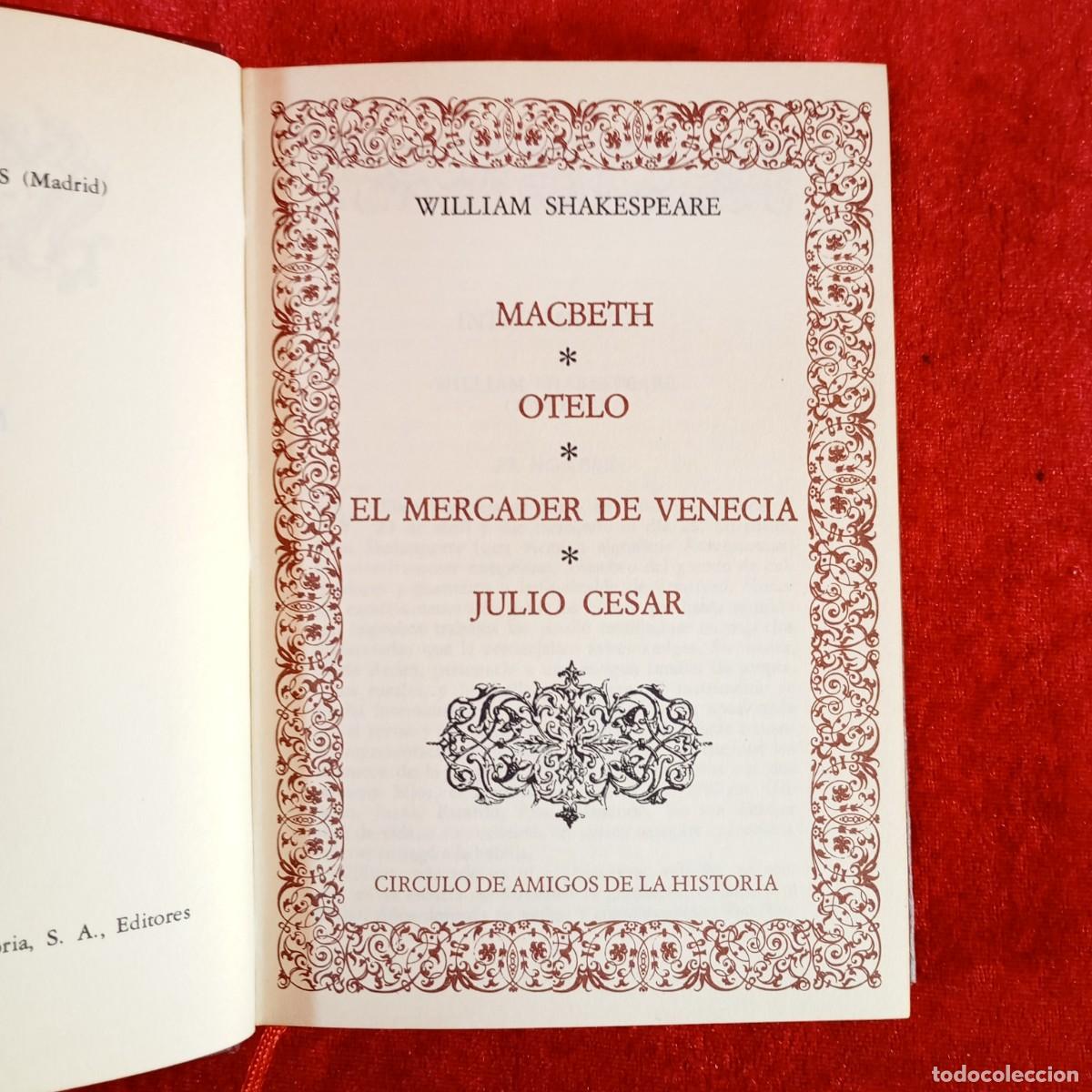 Libros de segunda mano: MACBETH, ITELO, EL MERCADER DE VENECIA, JULIO CESAR - SHAKESPEARE - AMIGOS DE LA HISTORIA / 216