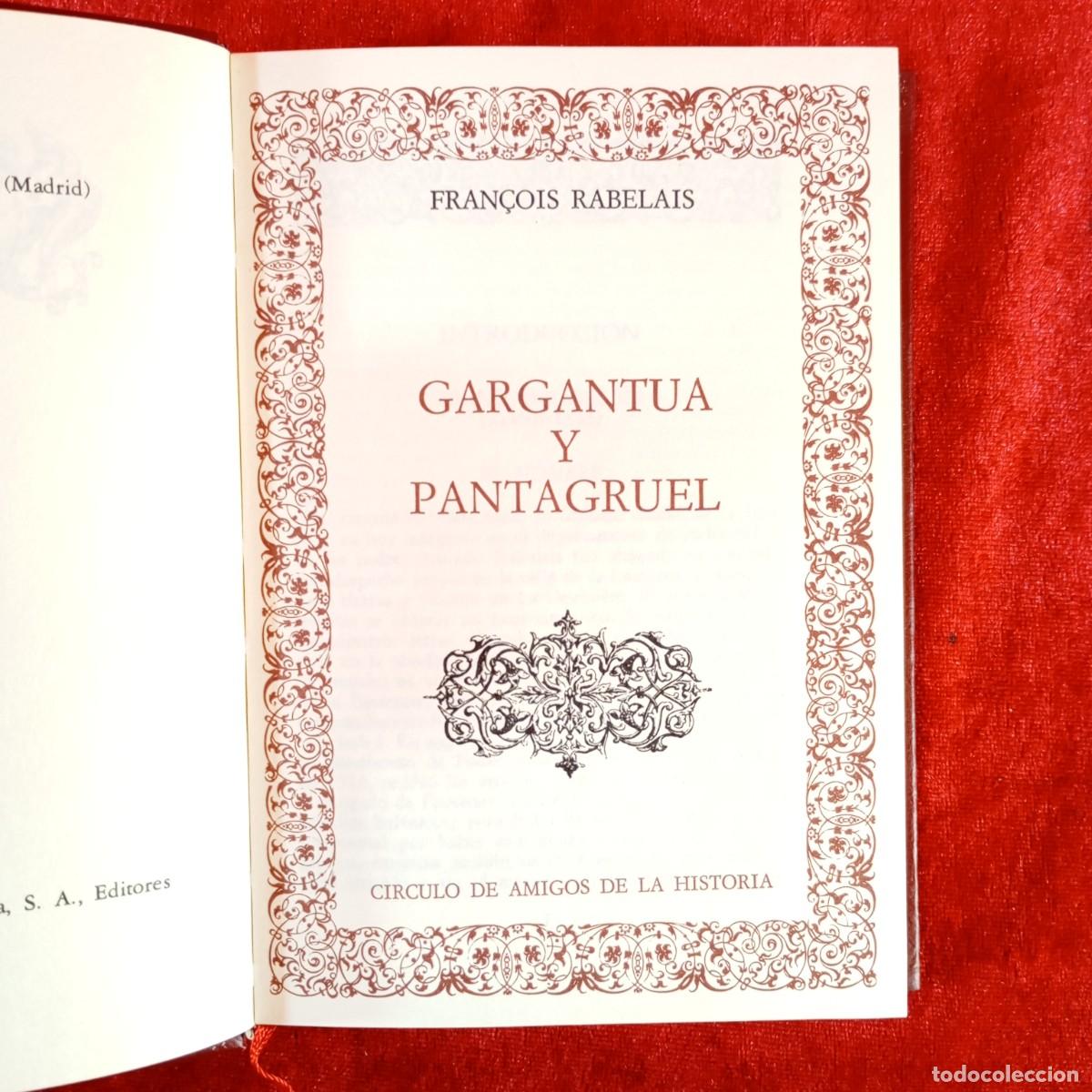 Libros de segunda mano: GARGANTUA Y PANTAGRUEL - FRAN&Ccedil;OIS RABELAIS - CIRCULO DE AMIGOS DE LA HISTORIA - 1978 / 222