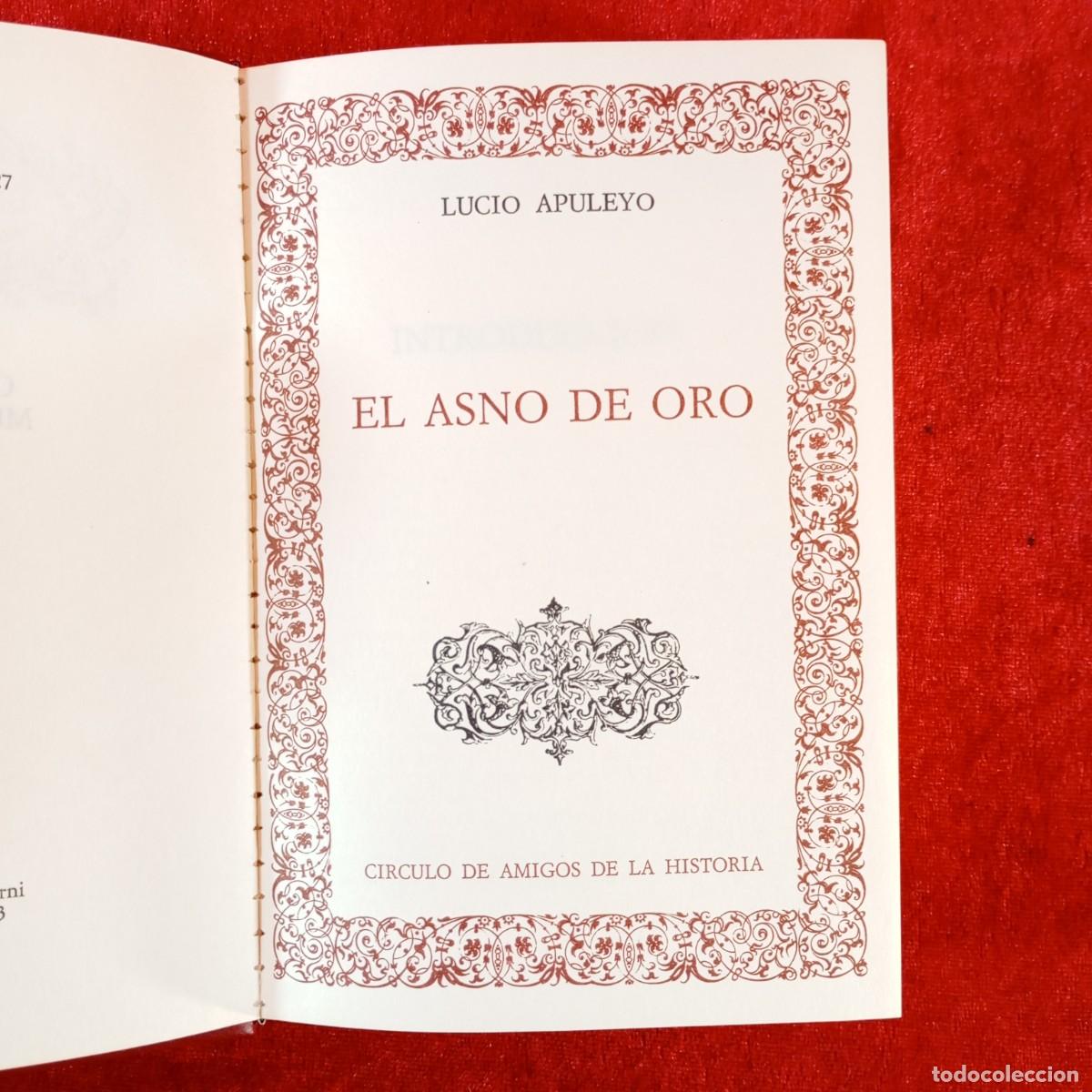 Libros de segunda mano: EL ASNO DE ORO - LUCIO APULEYO - CIRCULO DE AMIGOS DE LA HISTORIA - 1973 / 223