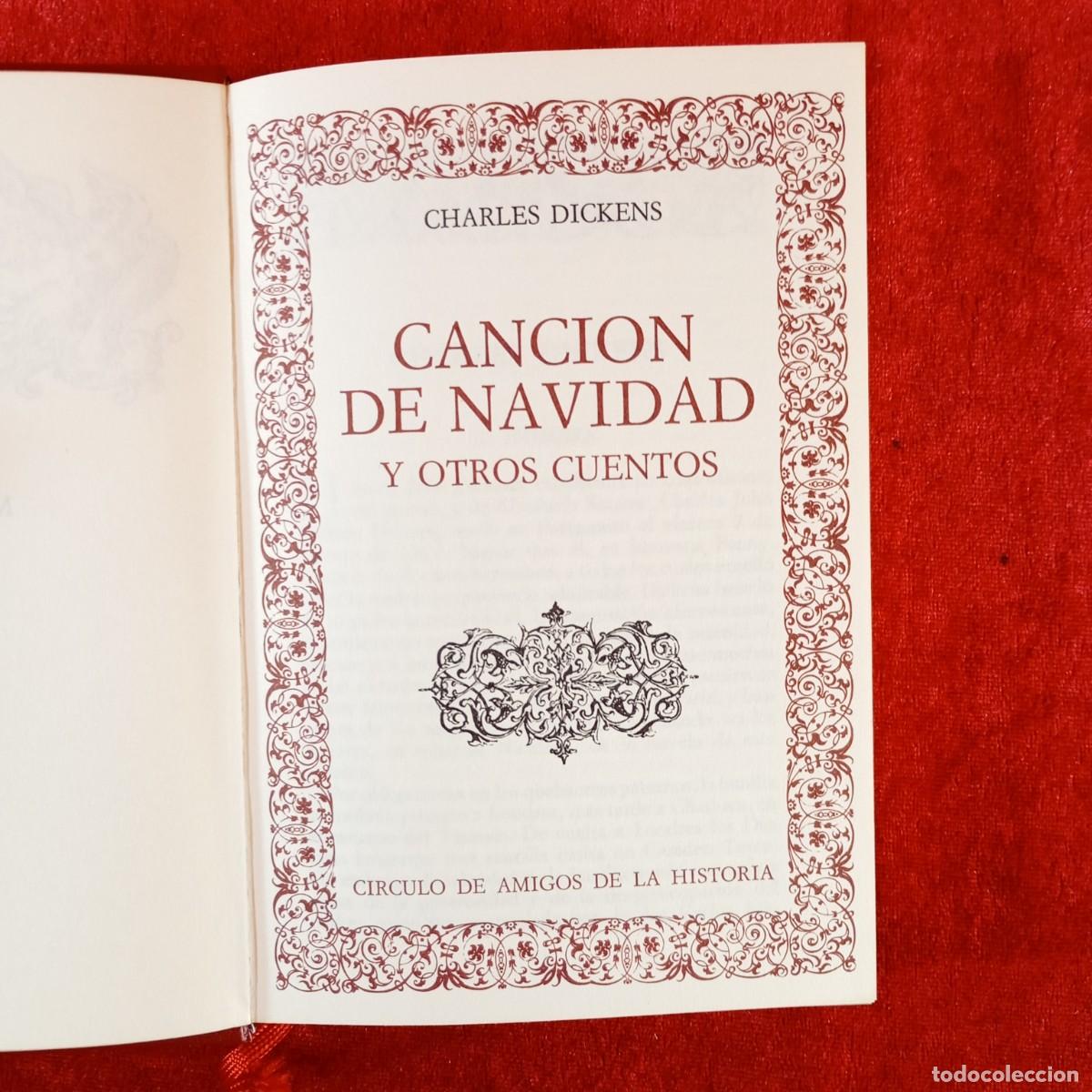 Libros de segunda mano: CANCION DE NAVIDAD Y OTROS CUENTOS - CHARLES DICKENS - CIRCULO DE AMIGOS DE LA HISTORIA - 1974 / 224
