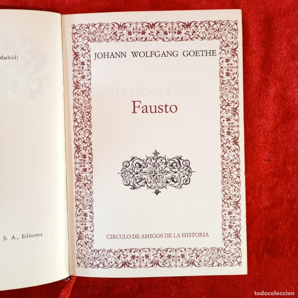 Libros de segunda mano: FAUSTO - JOHANN WOLFGANG GOETHE - CIRCULO DE AMIGOS DE LA HISTORIA - 1979 / 226