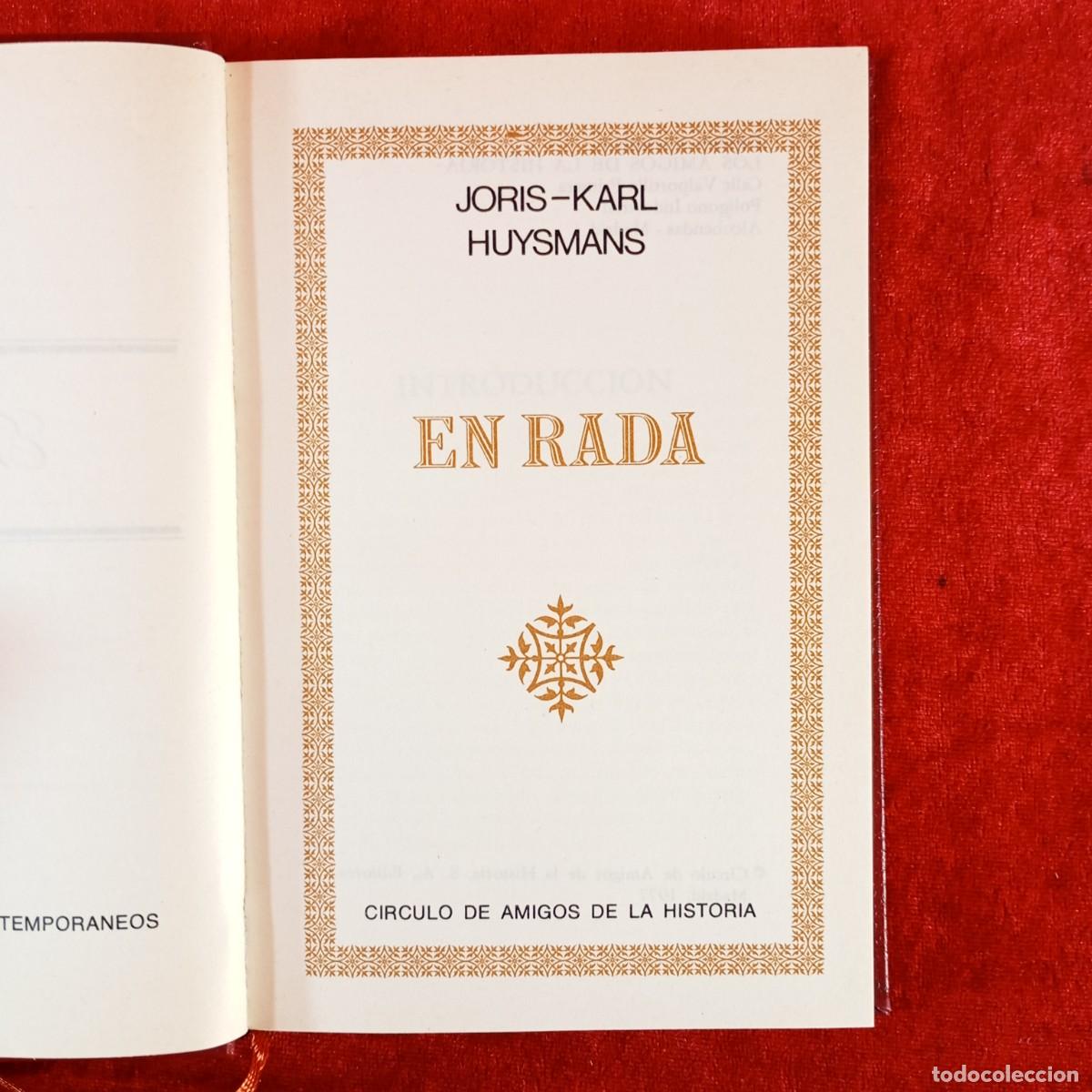 Libros de segunda mano: EN RADA - JORIS-KARL HUYSMANS - CIRCULO DE AMIGOS DE LAS HISTORIA - 1977 / 231