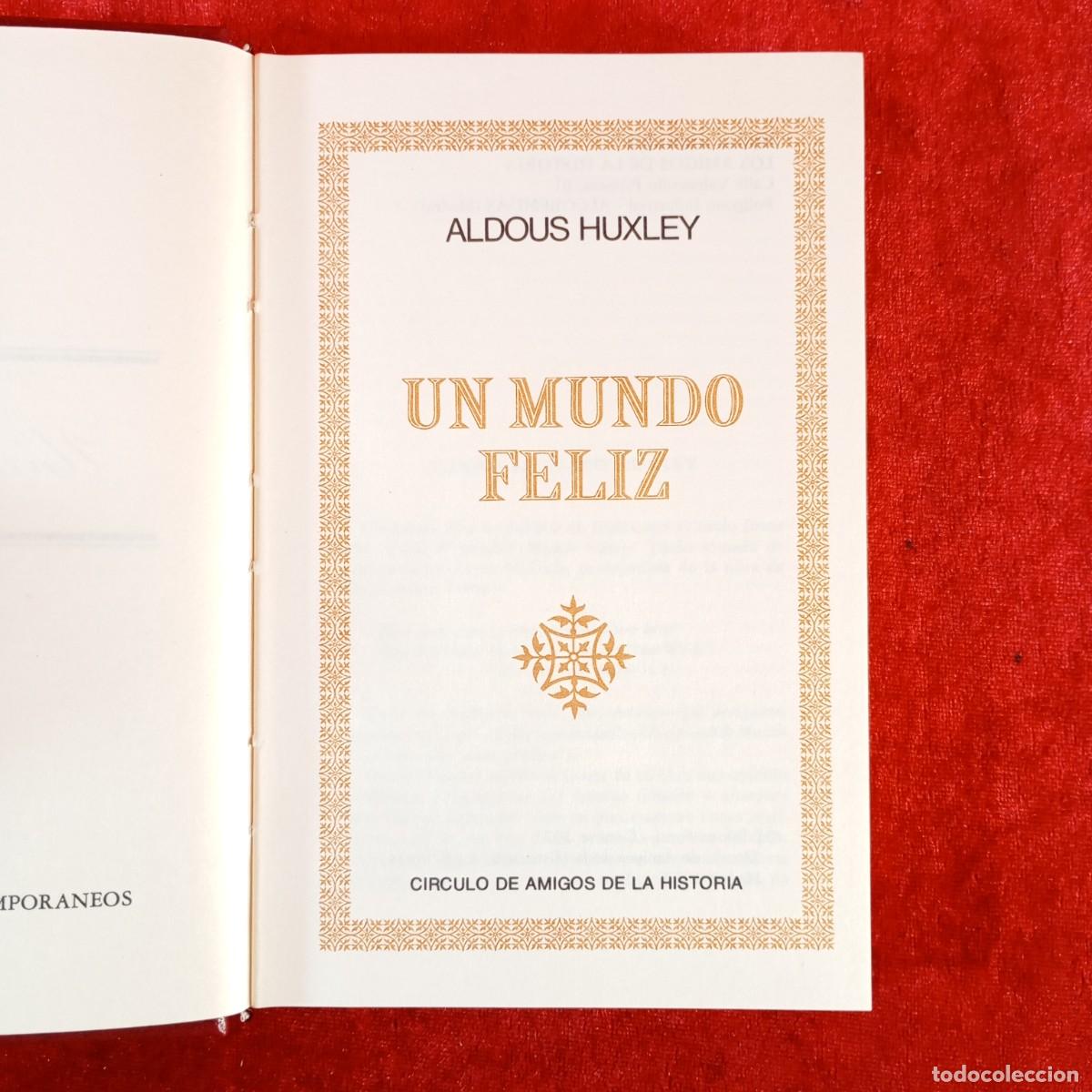 Libros de segunda mano: UN MUNDO FELIZ - ALDOUS HUXLEY - CIRCULO DE AMIGOS DE LAS HISTORIA - 1977 / 232