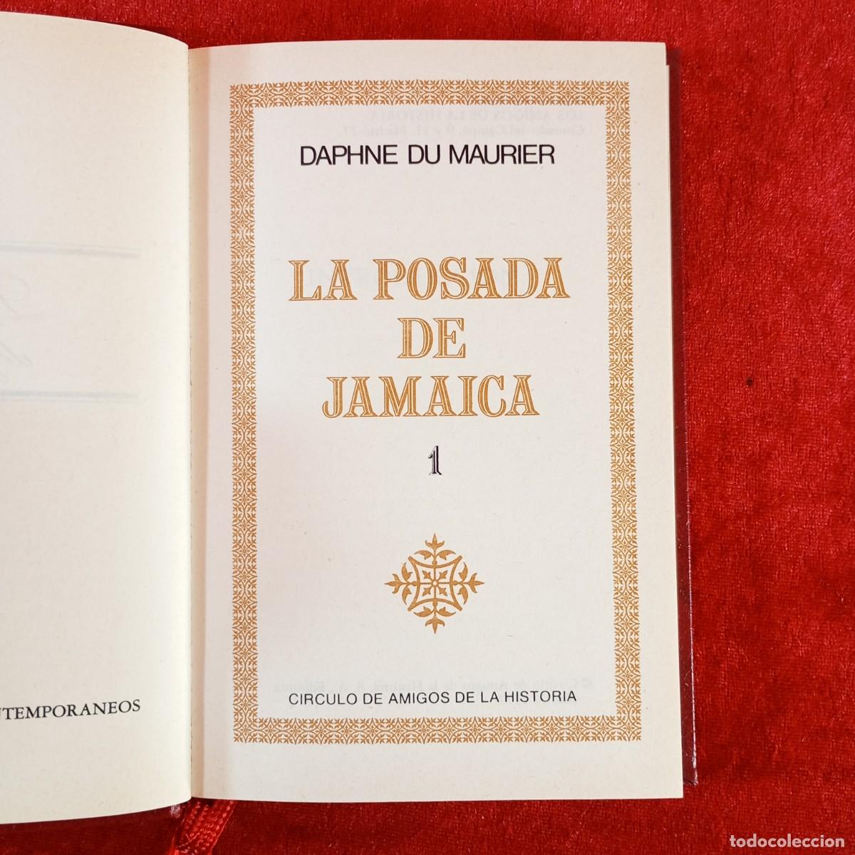 Libros de segunda mano: LA POSADA DE JAMAICA, 1 - DAPHNE DU MAURIER - CIRCULO DE AMIGOS DE LAS HISTORIA - 1977 / 234