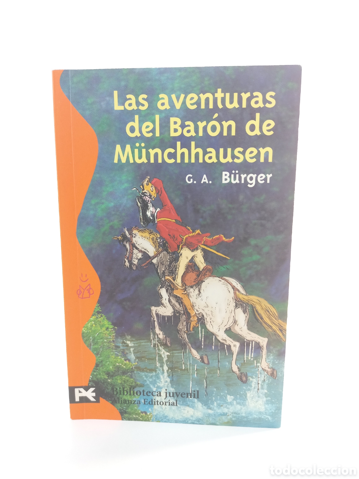 Libros de segunda mano: Las aventuras del Bar&oacute;n de M&uuml;nchhausen. Alianza Editorial, 2003. Ilustrado.