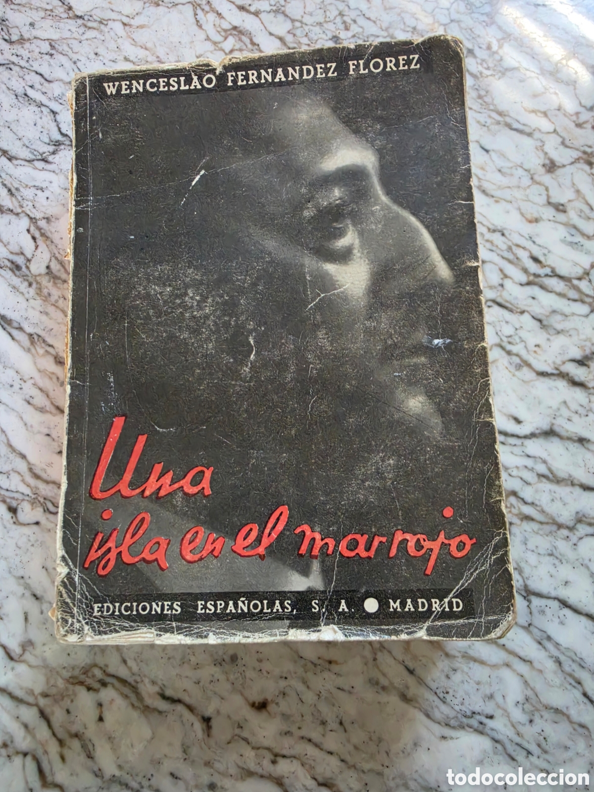Libros de segunda mano: Una Isla en el Mar Rojo - Wenceslao Fern&aacute;ndez Fl&oacute;rez - Ediciones Espa&ntilde;olas 1940 - Novena Edici&oacute;n