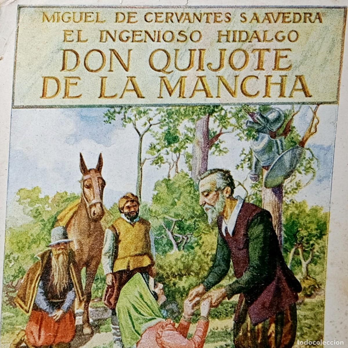 Libros de segunda mano: ⚜️ K0101. Don Quijote de la Mancha 1946 Editorial Sopena Coleccion Hispania Obsequio Dia Libro 1947
