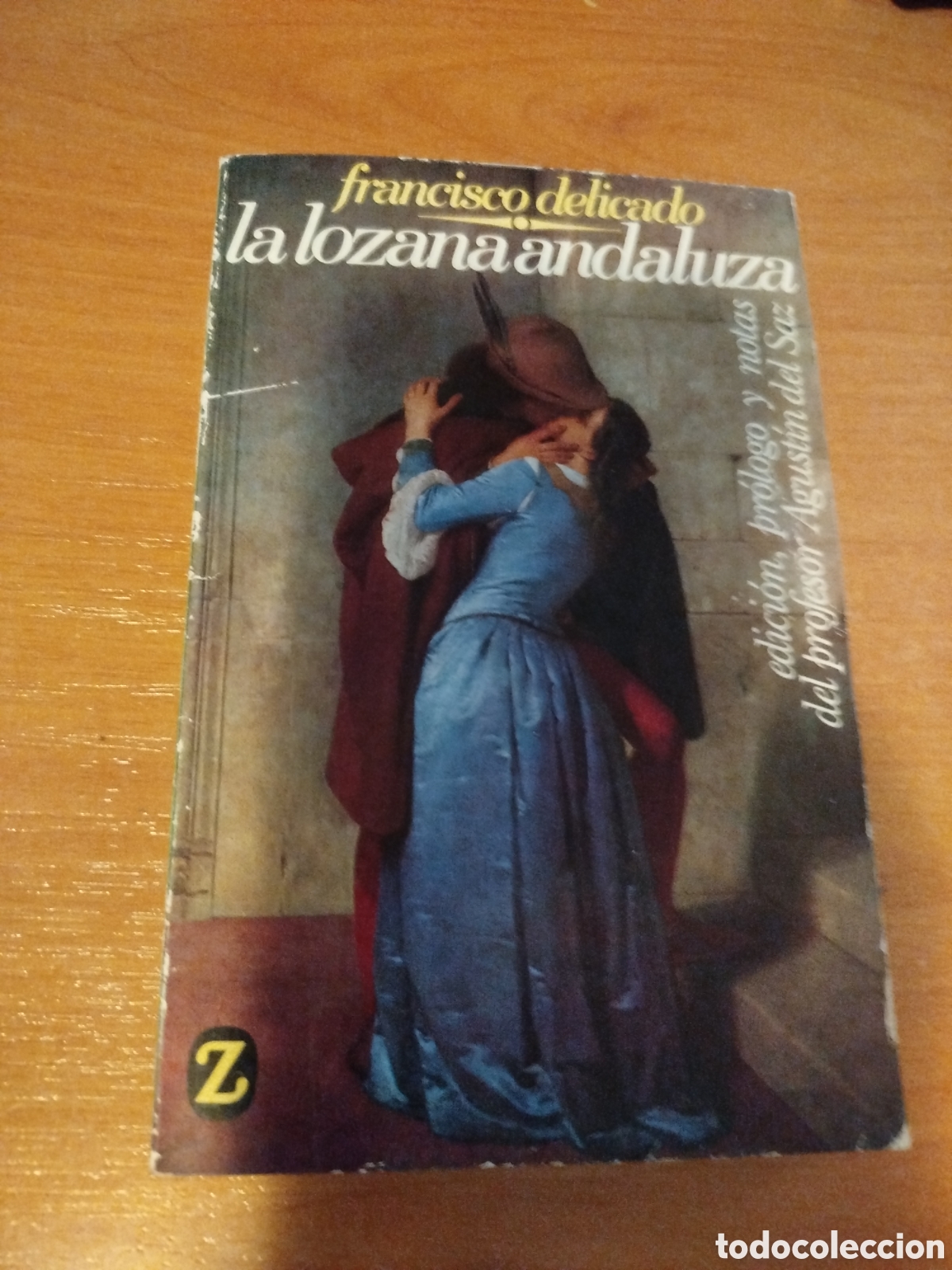 Libros de segunda mano: La lozana andaluza. Francisco delicado. Agust&iacute;n del saz