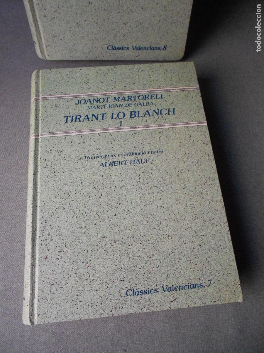 Libros de segunda mano: TIRANT LO BLANCH. DOS TOMOS. EDICIO DE ALBERT HAUF. - Foto 2