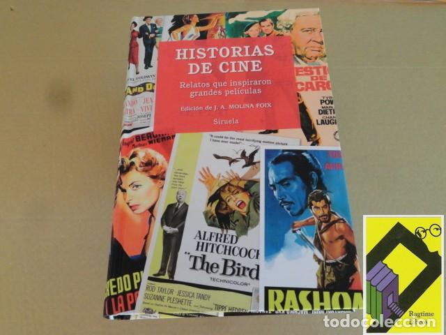 Libros de segunda mano: MOLINA FOIX, Juan Antonio (Edic y pr&oacute;logo): Historias de Cine. Relatos inspiraron grandes pel&iacute;culas