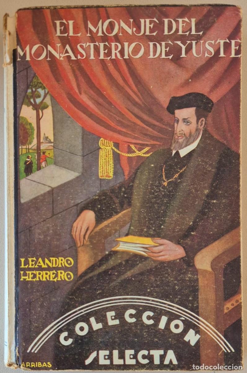 Libros de segunda mano: El monje del Monasterio de Yuste - Foto 1