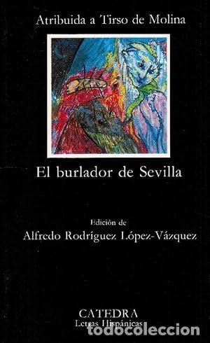 Libros de segunda mano: El burlador de Sevilla y convidado de piedra - de Molina Tirso