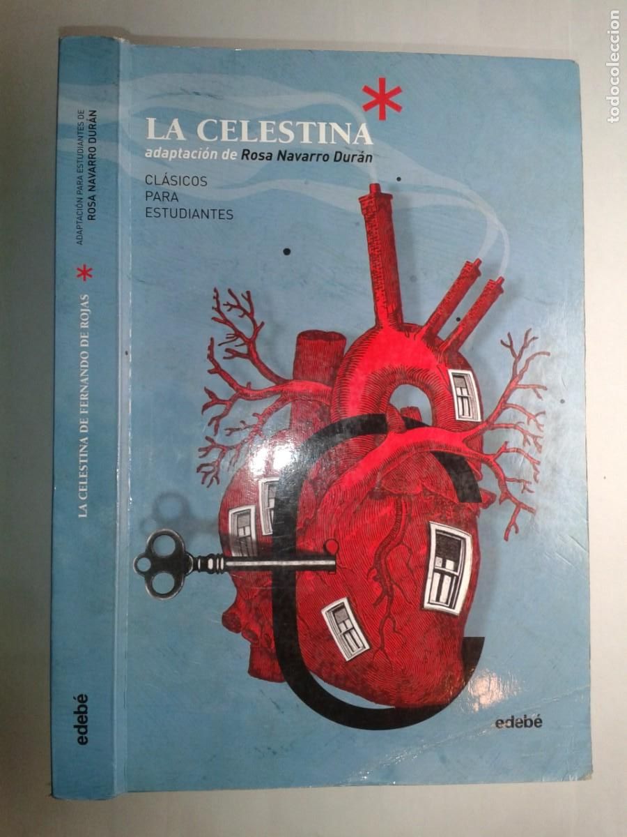 Libros de segunda mano: LA CELESTINA ADAPTACI&Oacute;N PARA ESTUDIANTES DE ROSA NAVARRO DUR&Aacute;N 2008 6&ordf; EDICI&Oacute;N EDEB&Eacute;