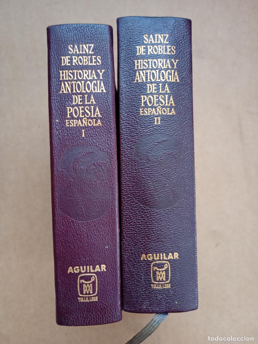 Libros de segunda mano: HISTORIA Y ANTOLOG&Iacute;A POES&Iacute;A ESPA&Ntilde;OLA - FEDERICO CARLOS SAINZ DE ROBLES I Y II AGUILAR 1967