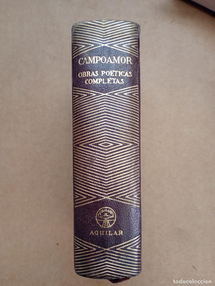 Libros de segunda mano: Ram&oacute;n de Campoamor. Obras po&eacute;ticas completas. Editorial Aguilar 1951