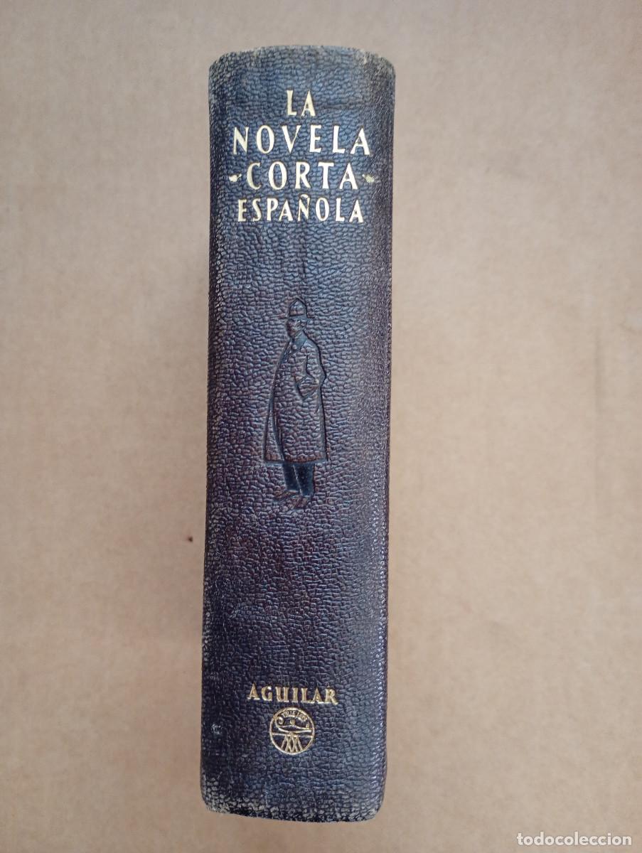 Gebrauchte B&uuml;cher: LA NOVELA CORTA ESPA&Ntilde;OLA. AGUILAR, 1952