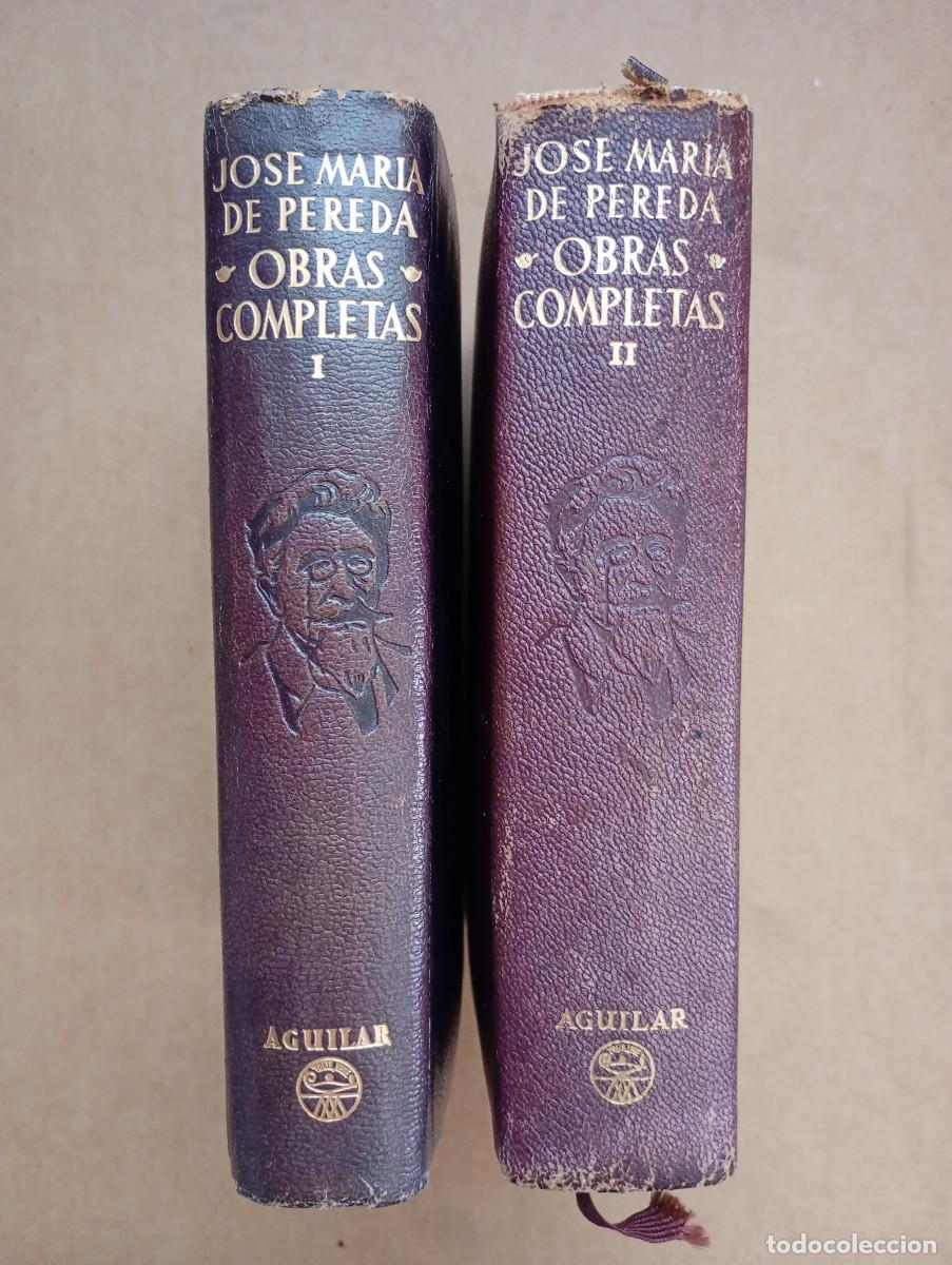 Gebrauchte B&uuml;cher: JOS&Eacute; MAR&Iacute;A DE PEREDA - OBRAS COMPLETAS I, II. AGUILAR, 1954