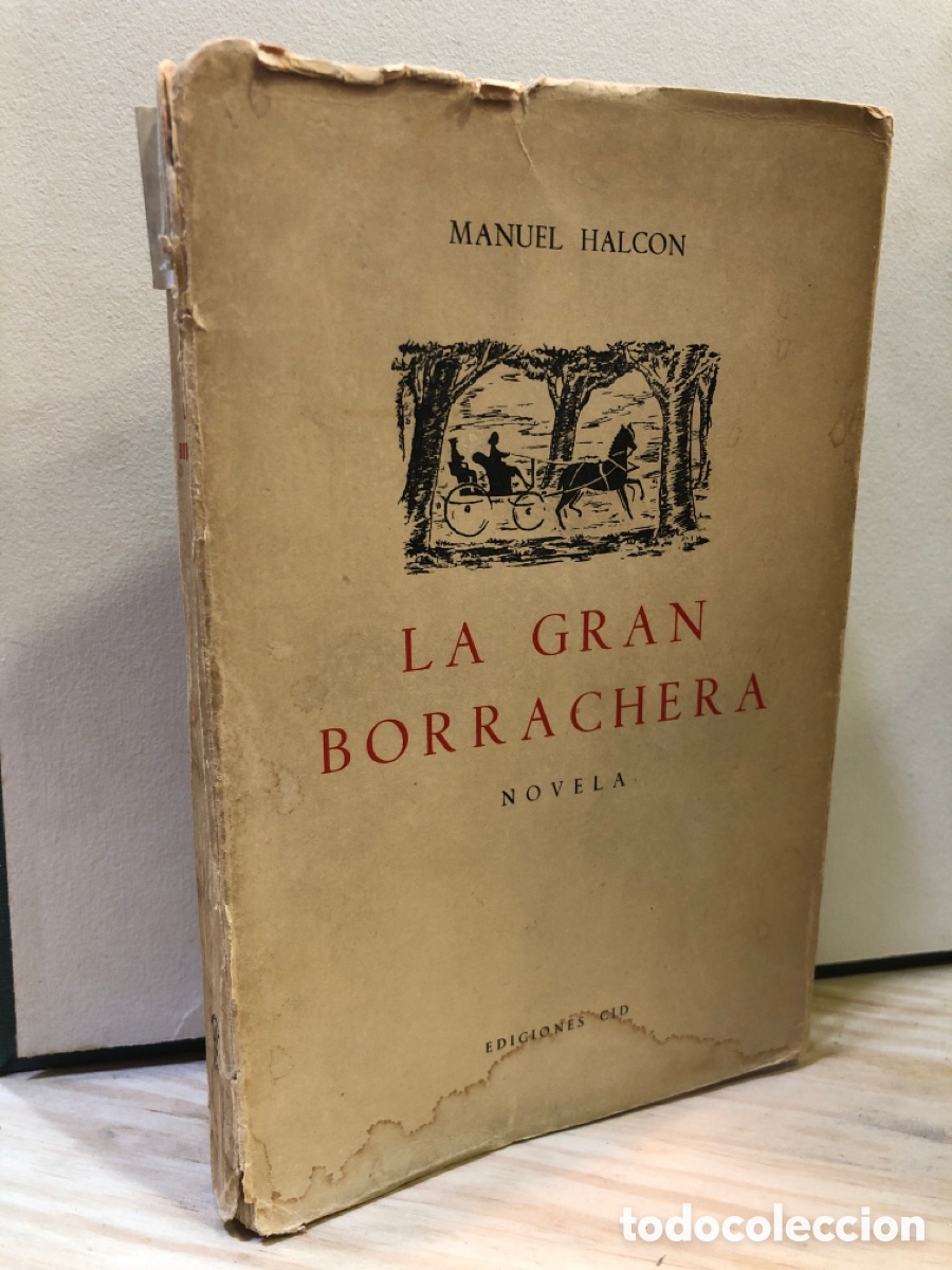Libros de segunda mano: La gran borrachera - Manuel Halc&oacute;n - Foto 1