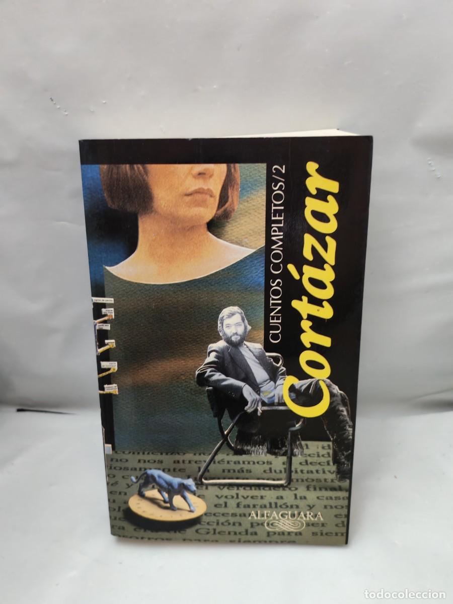 Libros de segunda mano: Julio Cort&aacute;zar: Cuentos Completos/2, 1969-1982 (tercera edici&oacute;n 1994)