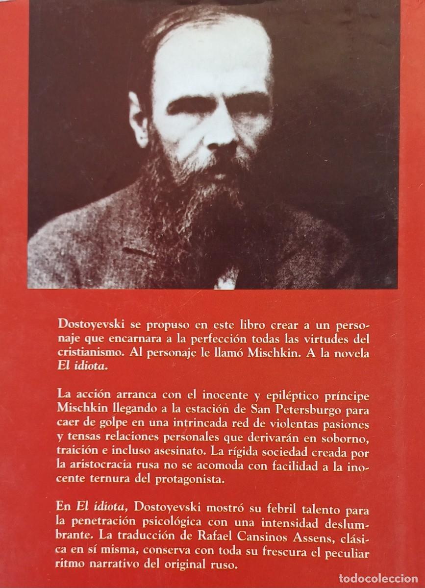 Libros de segunda mano: EL IDIOTA -- F.M. DOSTOYEVSKI - Foto 4